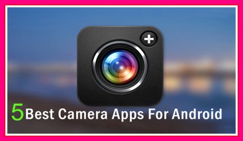 aplikasi kamera android terbaik