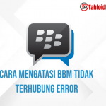Cara Mengatasi BBM Tidak Terhubung Error