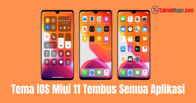 Tema Ios Miui 11 Tembus Semua Aplikasi