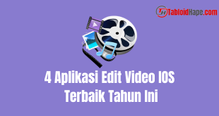 4 Aplikasi Edit Video IOS Terbaik Tahun Ini