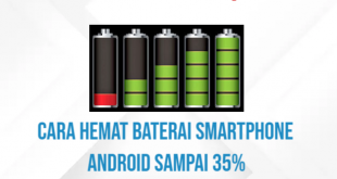 Cara Hemat Baterai Smartphone Android Sampai 35%