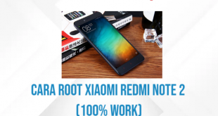 Cara Root Xiaomi Redmi Note 2