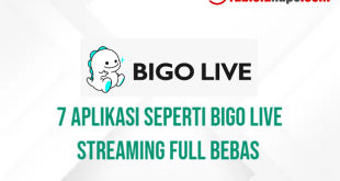 7 Aplikasi Seperti Bigo Live Streaming Full Bebas