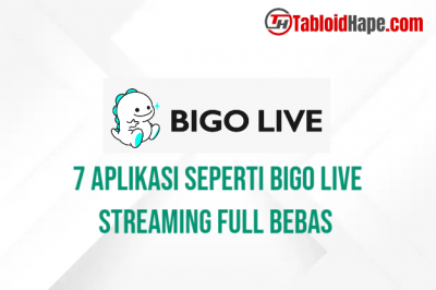 7 Aplikasi Seperti Bigo Live Streaming Full Bebas