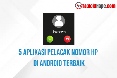 Download 5 Aplikasi Pelacak Nomor HP di Android Terbaik