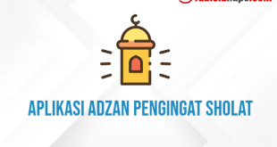 Aplikasi Adzan Pengingat Sholat