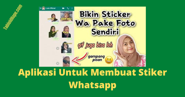 Aplikasi Untuk Membuat Stiker Whatsapp