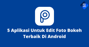 Aplikasi Untuk Edit Foto Bokeh