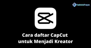 Cara Daftar CapCut untuk Menjadi Kreator