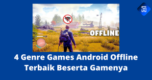 4 Genre Games Android Offline Terbaik Beserta Gamenya