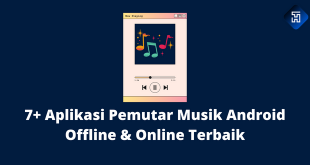 7+ Aplikasi Pemutar Musik Android Offline & Online Terbaik