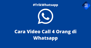 Cara Video Call 4 Orang di Whatsapp