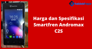 Harga dan Spesifikasi Smartfren Andromax C2S