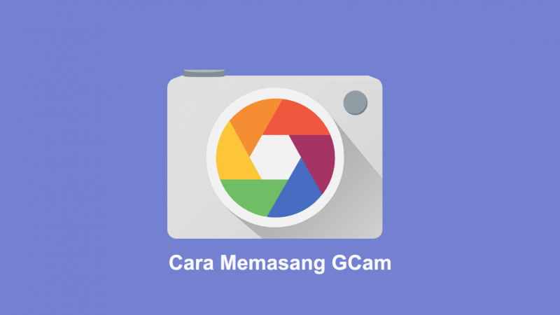 Cara Install Google Camera di Android