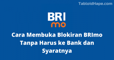 Cara Membuka Blokiran BRImo Tanpa Harus ke Bank