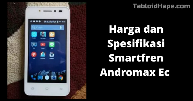 Harga dan Spesifikasi Smartfren Andromax Ec