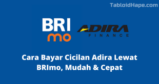 Cara Bayar Cicilan Adira Lewat BRImo, Mudah & Cepat