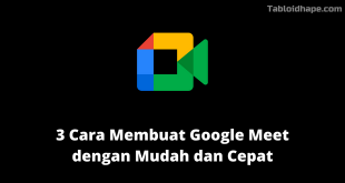 3 Cara Membuat Google Meet dengan Mudah dan Cepat