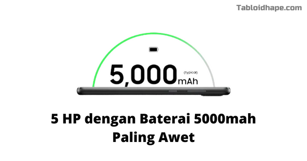 5 HP dengan Baterai 5000mah Paling Awet