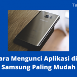 3 Cara Mengunci Aplikasi di Hp Samsung Paling Mudah