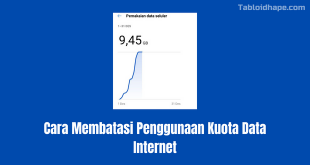 Cara Membatasi Penggunaan Kuota Data Internet