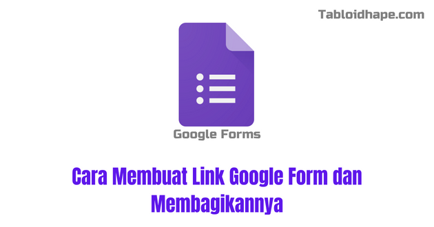 Cara Membuat Link Google Form dan Membagikannya