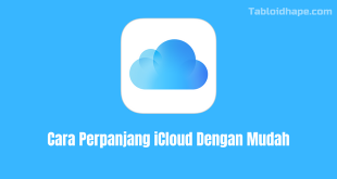 Cara Perpanjang iCloud