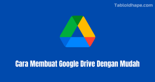 Cara Membuat Google Drive Dengan Mudah