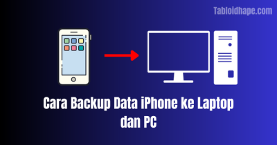 3 Cara Backup Data iPhone ke Laptop dan PC