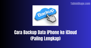 Cara Backup Data iPhone ke iCloud (Paling Lengkap)