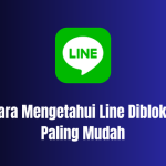 Cara Mengetahui Line Diblokir Paling Mudah