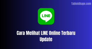 Cara Melihat LINE Online Terbaru Update