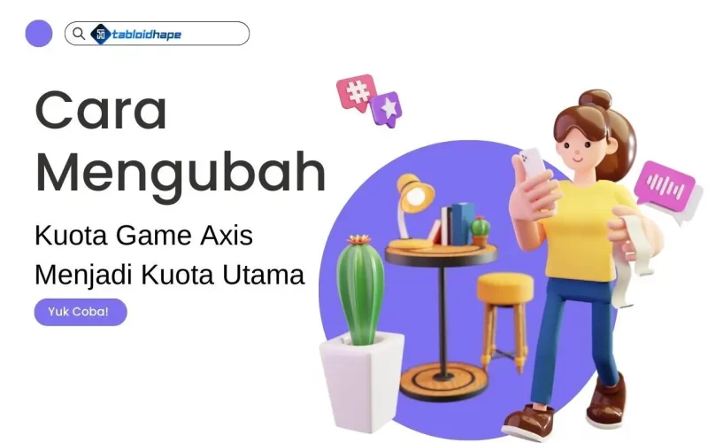 2 Cara Mengubah Kuota Game Axis menjadi Kuota Utama