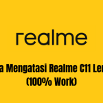 Cara Mengatasi Realme C11 Lemot (100% Work)