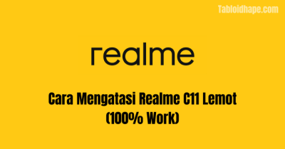 Cara Mengatasi Realme C11 Lemot (100% Work) 1 Cara Mengatasi Realme C11 Lemot (100% Work)
