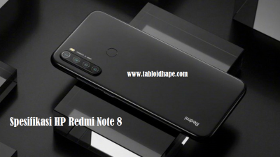 Harga dan Spesifikasi HP Redmi Note 8 dan Keunggulannya