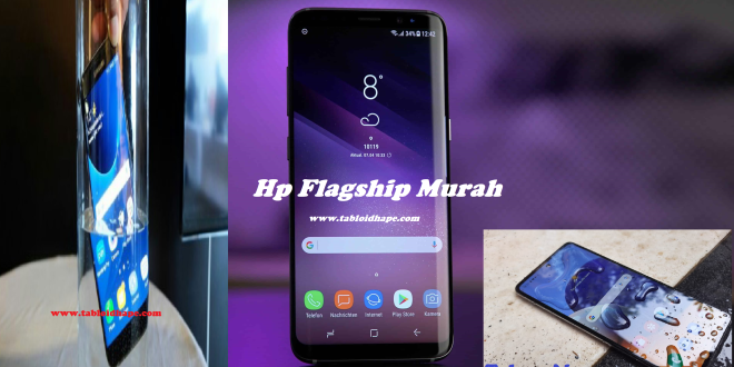 Hp Flagship Murah