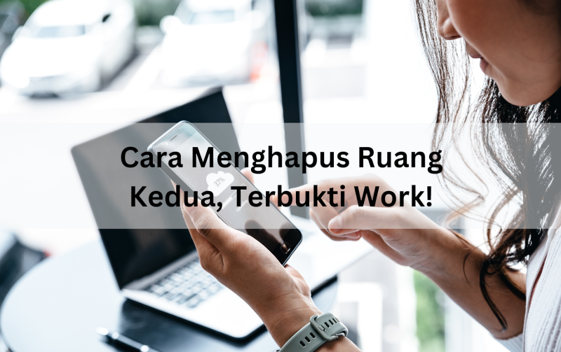 Cara Menghapus Ruang Kedua
