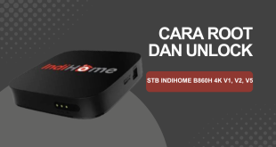 cara root STB Indihome