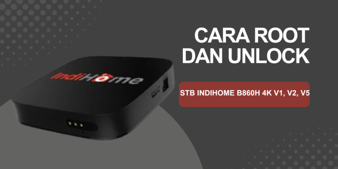 cara root STB Indihome