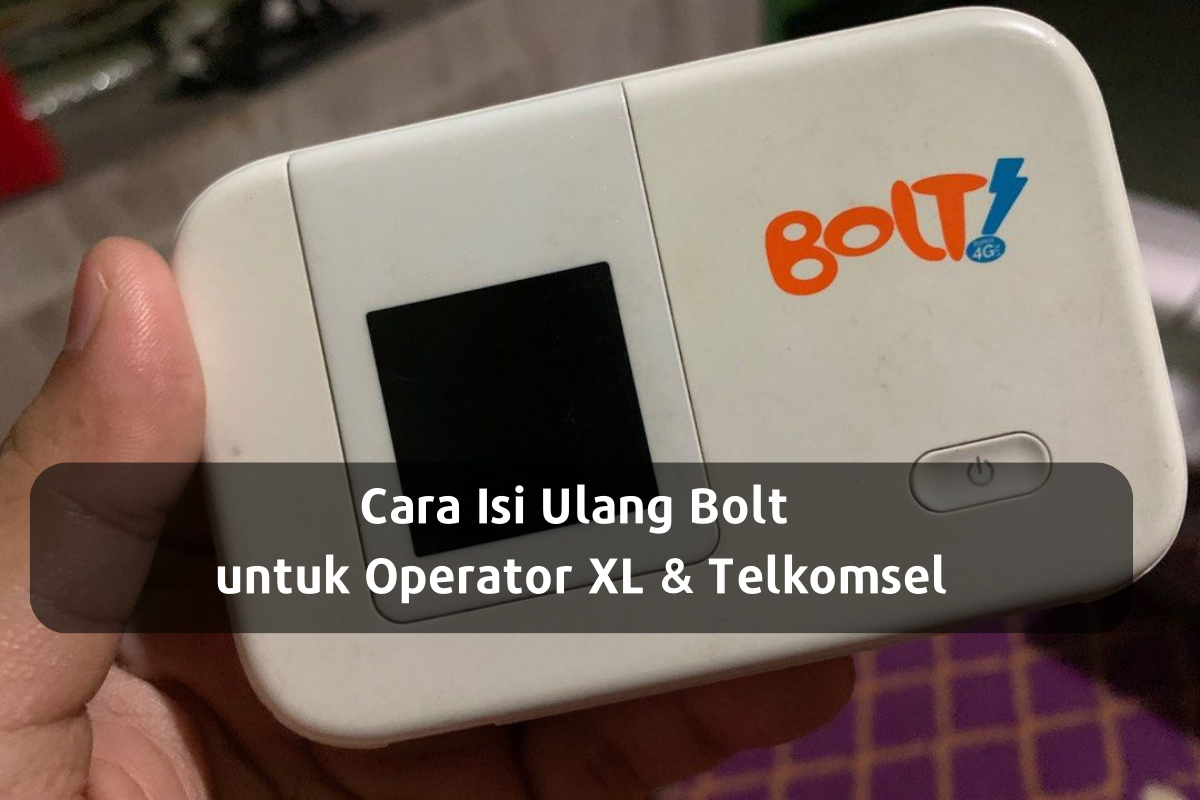 Cara Isi Ulang Bolt untuk Operator XL & Telkomsel 1 Cara isi ulang Bolt