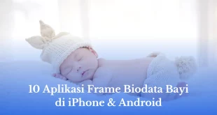 aplikasi frame biodata bayi