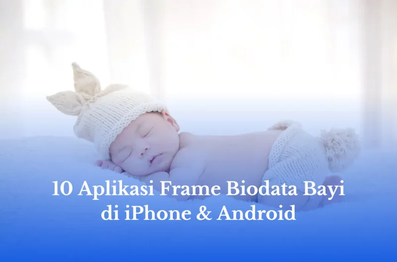 aplikasi frame biodata bayi
