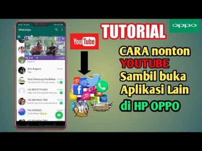 Cara Buka YouTube Sambil Buka Aplikasi Lain di OPPO