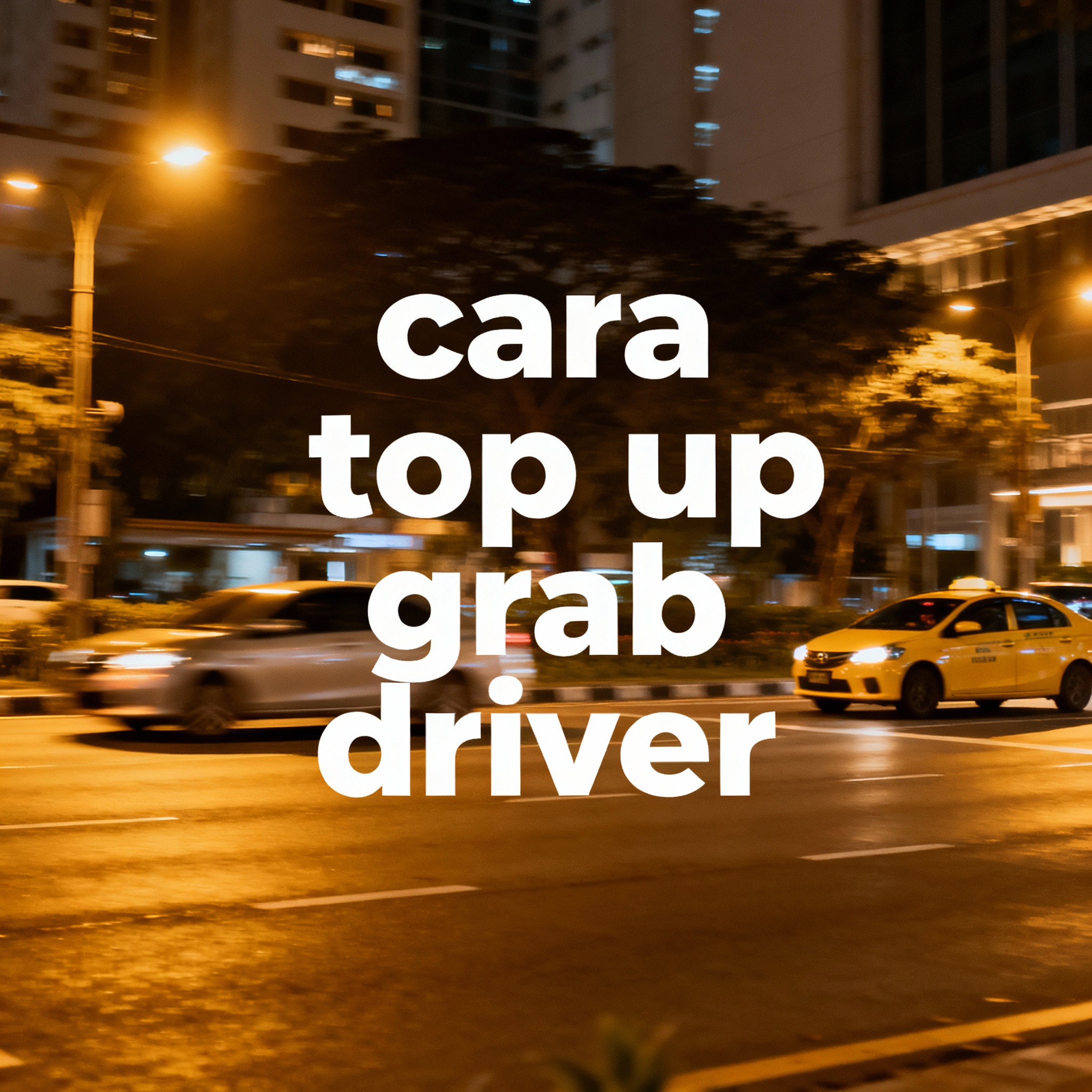 Top Up Saldo Grab Driver
