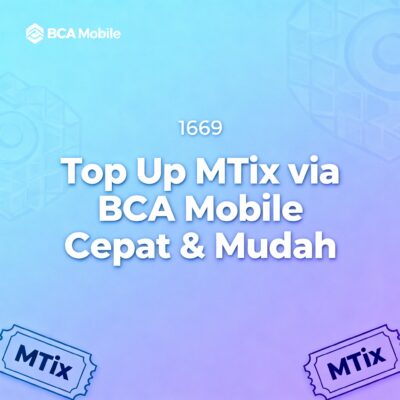 Top Up MTix via BCA Mobile Cepat & Mudah