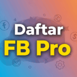 Daftar FB Pro & Hasilkan Cuan Online dengan Mudah!