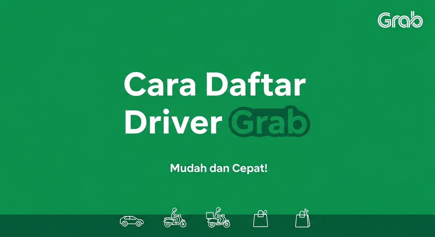 Cara Daftar Driver Grab