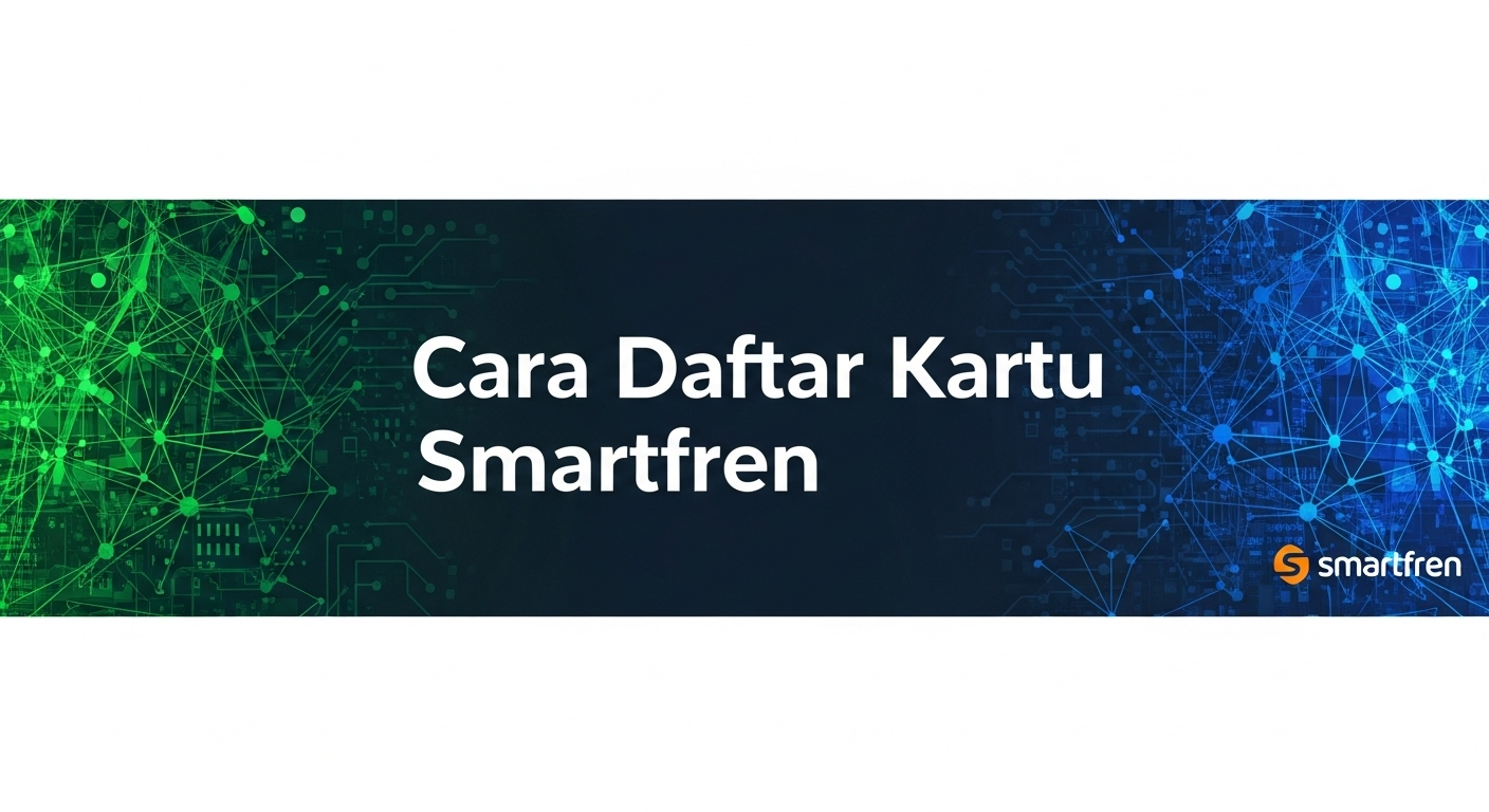 Cara Daftar Kartu Smartfren