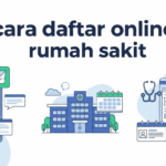 Terbatas! Cara Daftar Online Rumah Sakit Anti Ribet via HP